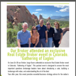 Our Broker attended an exclusive Real Estate Broker event in Colorado, “Gathering of Eagles”