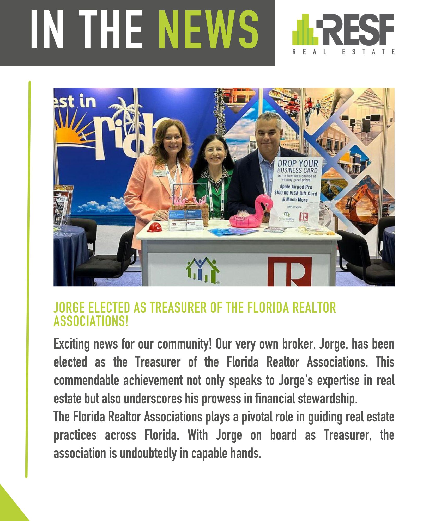 Jorge Elected as Treasurer of the Florida Realtor Associations!