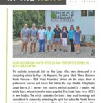 Highlighting Our Haven: RESF Island Properties Shines in Keys Life Feature